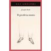 Adelphi Il profeta muto