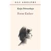 Adelphi Forse Esther