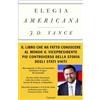 Garzanti Elegia Americana - Il bestseller internazionale del vice presidente di Trump