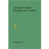 Adelphi Biografia di un vestito