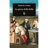Adelphi La pietra della follia