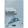 Corbaccio Il Pilone invincibile. Walter Bonatti, Pierre Mazeaud e la tragica estate del Frêney