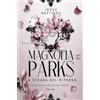 Garzanti Magnolia Parks. La strada del ritorno