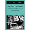 Adelphi A pranzo con Orson. Conversazioni tra Henry Jaglom e Orson Welles