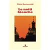 Fermento Libro - Fëdor Dostoevskij - Le Notti Bianche - Fermento