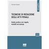 Maggioli Editore Libro - Francesca Sassano - Tecniche Di Redazione Degli Atti Penali. Guida Prati