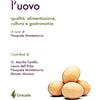 Grecale Libro - Uovo. Qualita, Alimentazione, Cultura Gastronomia (L') - Grecale