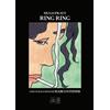 Segni D'Autore Libro - Hugo Pratt / Marco Steiner - Ring Ring - Segni D'autore