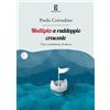 Glifo Libro - Paola Corradino - Multipla A Raddoppio Crescente. Una Scommessa D'Amore