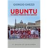 Pozzo di Giacobbe (Il) Libro - Giorgio Ghezzi - Ubuntu. Io Sono Perche Noi Siamo! - Pozzo Di Giacobbe