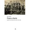 La Rondine Edizioni Libro - Maria Pettinato - Potere E Liberta. Briganti Nella Calabria Post-Unitari