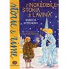 Einaudi Ragazzi Libro - Bianca Pitzorno - L' Incredibile Storia Di Lavinia. Ediz. A Colori - Ei