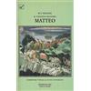 GBU Libro - France R. T. - Il Vangelo Secondo Matteo - Gbu