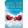 Sperling & Kupfer Libro - Sveva Casati Modignani - Lui, Lei E Il Paradiso - Sperling & Kupfer