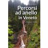 Editoriale Programma Libro - Zambon Davide - Percorsi Ad Anello In Veneto - Editoriale Programma