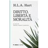 Mimesis Libro - Hart Herbert L. A. - Diritto, Liberta E Moralita - Mimesis