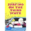 Edizioni NPE Libro - Martín Miguel Ángel - Surfing On The Third Wave - Edizioni Npe