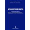 Volturnia Edizioni Libro - Ottaviano Mario - Il Preminentismo Positivo. In Omaggio Alla Qualita Dis