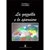Cavinato Libro - Graziella Colomba - La Gazzella E Lo Sparviero - Cavinato
