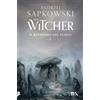 TEA Libro - Andrzej Sapkowski - Il Battesimo Del Fuoco. The Witcher #05 - Tea