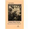 La Carmelina Libro - Lucio Scardino - Cinema Pittura Ferrara. Quattro Artisti Ferraresi Prest