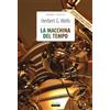 Crescere Libro - Herbert George Wells - La Macchina Del Tempo-L'isola Del Dottor Moreau.