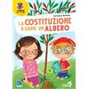 Raffaello Libro - Lorenza Farina - La Costituzione E Come Un Albero - Raffaello