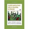 ABE Libro - Arturo Bascetta - Guizzi Napoletani Nella Signoria Di Firenze. Logge, Po