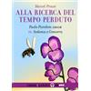 Emons Edizioni Libro - Marcel Proust - Alla Ricerca Del Tempo Perduto #04 - Emons Edizioni