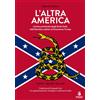 Passaggio al Bosco Libro - Franzin Federico - L' Altra America. L'anima Profonda Degli Stati Uniti,