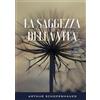 StreetLib Libro - Arthur Schopenhauer - La Saggezza Della Vita - Streetlib
