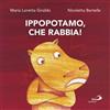 San Paolo Edizioni Libro - Maria Loretta Giraldo / Nicoletta Bertelle - Ippopotamo, Che Rabbia! -