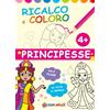 Edizioni del Baldo Libro - Principesse. Ricalco E Coloro. Ediz. Illustrata - Edizioni Del Baldo