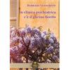 Fides Edizioni Libro - Barbara Giangravè - In Clinica Psichiatrica C'e Il Glicine Fiorito - Fi