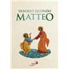 San Paolo Edizioni Libro - Vangelo Secondo Matteo. Versione Ufficiale CEI - San Paolo Edizioni