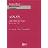 Key Editore Libro - Anziani. Diritti E Tutele Senza Eta - Key Editore
