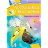Raffaello Libro - Annamaria Piccione / Nice Piccione - Nuvola Bianca E Nuvola Nera - Raff