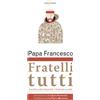 EMP - Edizioni Messaggero Padova Libro - Francesco (Jorge Mario Bergoglio) - Fratelli Tutti. Lettera Enciclica Su
