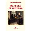 Fermento Libro - Herman Melville - Bartleby Lo Scrivano. Nuova Ediz. - Fermento