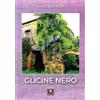 Casa Editrice il Filo di Arianna Libro - Nesci Alcott Patrizia - Glicine Nero - Casa Editrice Il Filo Di Arianna