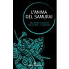 Edizioni Mediterranee Libro - Thomas Cleary - L' Anima Del Samurai. Tre Opere Classiche Sullo Zen E Il