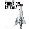 Rubbettino Libro - Giovanni Sole - Storia Del Baccala - Rubbettino