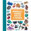 Giunti Editore Libro - Emanuela Busà - Minerali, Gemme, Rocce E Fossili - Giunti Editore