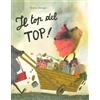 TopiPittori Libro - Beatrice Alemagna - Il Top Del Top. Ediz. A Colori - Topipittori