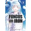 Star Comics Fungus and iron (Vol. 7)
