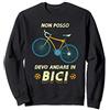 Ciclismo Regalo Ciclista Bicicletta Andare In Bicicletta Divertente Ciclismo Ciclista Bici Felpa