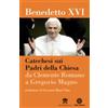 Catechesi sui Padri della Chiesa. Da Clemente Romano a Gregorio Magno