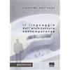 Maggioli Editore Il linguaggio dell'architettura contemporanea
