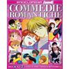 Sprea Editori Libro - Commedie Romantiche. Dalla A Alla Z La Guida Ad Anime E Manga Da Batticu