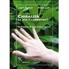 Gattomerlino/Superstripes Libro - Louis Pasteur / Primo Levi - Chiralita. La Vita E Asimmetriam - Gattome